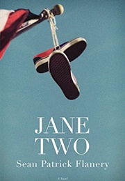 Jane Two (Sean Patrick Flanery)