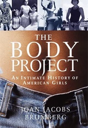 The Body Project (Joan Jacobs Brumberg)