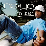 "So Sick," Ne-Yo