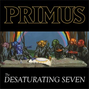 The Desaturating Seven (Primus, 2017)