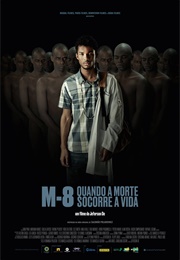 M-8 - Quando a Morte Socorre a Vida (2018)