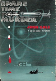 Spare Time for Murder (John Gale)