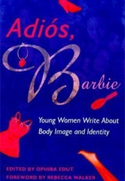 Adios, Barbie (Ophira Edut)