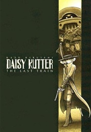 Daisy Kutter: The Last Train (Kazu Kibuishi)