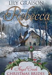 Rebecca (Lily Graison)