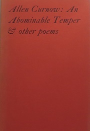 An Abominable Temper and Other Poems (Allen Curnow)