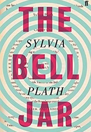 The Bell Jar (Sylvia Plath)