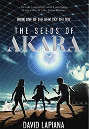 The Seeds of Akara (David Lapiana)