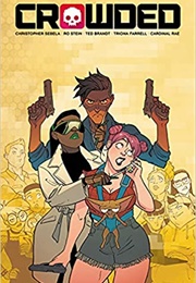 Crowded, Vol. 3 (Christopher Sebela)