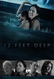 12 Feet Deep (2017)