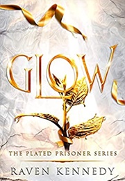 Glow (Raven Kennedy)