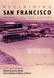 Reclaiming San Francisco: History, Politics, Culture (James Brook)