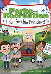 Parks & Recreation: Leslie for Class President (Pearlman)