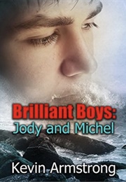 Brilliant Boys: Jody and Michel (Kevin Armstrong)