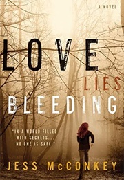 Love Lies Bleeding (Jess McConkey)