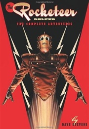 The Rocketeer: The Complete Adventures (Deluxe Edition) 	 the Rocketeer: The Complete Adventures (Dave Stevens)