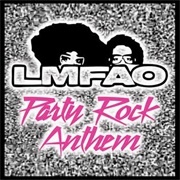 &#39;Party Rock Anthem&#39; by LMFAO