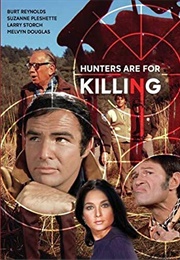 Hunters Are for Killing (1970)