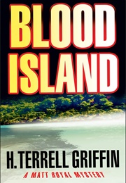 Blood Island (H. Terrell Griffin)