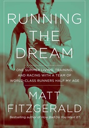 Running the Dream (Matt Fitzgerald)