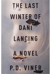 The Last Winter of Dani Lancing (Pd Viner)