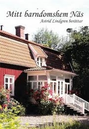 Mitt Barndomshem Näs (Astrid Lindgren)