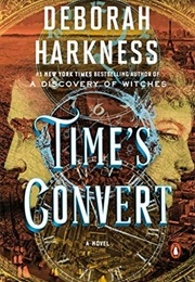 Time's Convert (All Souls #4) (Deborah Harkness)