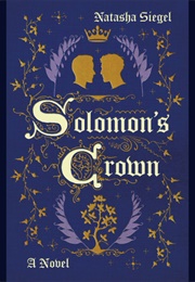 Solomon&#39;s Crown (Natasha Siegel)