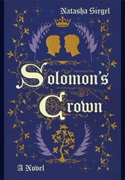 Solomon's Crown (Natasha Siegel)