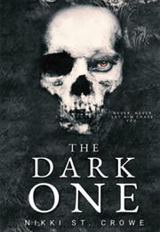 The Dark One (Nikki St. Crowe)