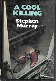 A Cool Killing (Stephen Murray)