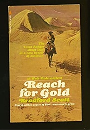 Reach for Gold (Bradford Scott)