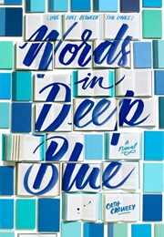 Words in Deep Blue (Cath Crowley)