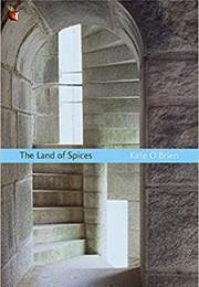 The Land of Spices (Kate O'Brien)