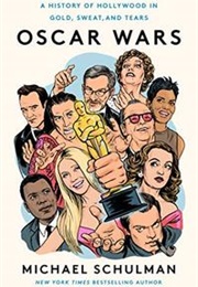 Oscar Wars (Michael Schulman)