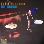 Bobby Hutcherson--In the Vanguard