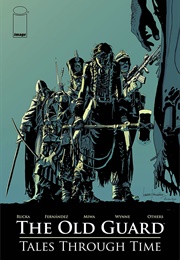 The Old Guard: Tales Through Time (Greg Rucka)