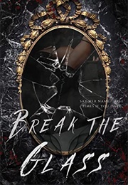 Break the Glass (Jack Whitney)