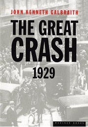 The Great Crash 1929 (John Kenneth Galbraith)