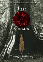 Just Like a Real Person (Doug Diaczuk)