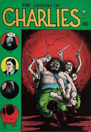 The Legion of Charlies (Tom Veitch, Greg Irons & Others)