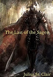 The Last of the Sages (Julius St. Clair)