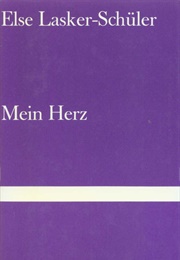 Mein Herz (Else Lasker-Schüler)