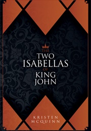 The Two Isabellas of King John (Kristen McQuinn)