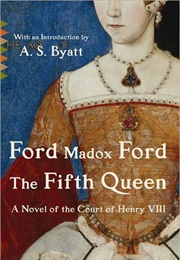 The Fifth Queen (Ford Madox Ford)