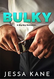 Bulky (Jessa Kane)