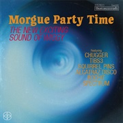 The Gasman-Morgue Party Time