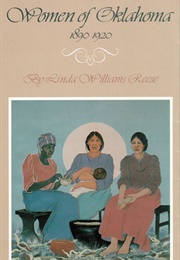 Women of Oklahoma, 1890-1920 (Linda Williams Reese)