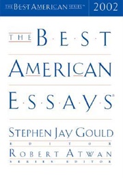 The Best American Essays 2002 (Stephen Jay Gould, Ed.)