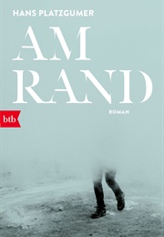 Am Rand (Hans Platzgumer)